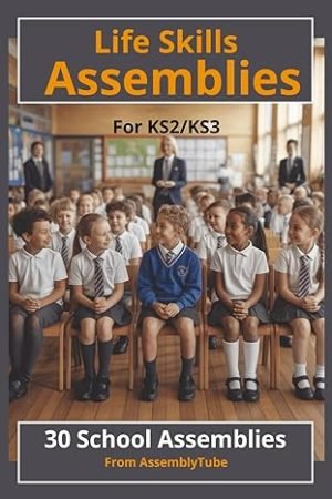 Life Skills Assemblies