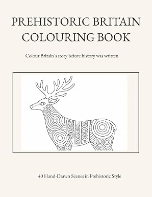 PREHISTORIC BRITAIN COLOURING BOOK